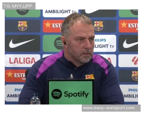 弗里克谈国家德比亚马尔状态不明伯纳尔尚未做好多场比赛准备 弗里克谈国家德比亚马尔状态不明伯纳尔尚未做好多场比赛准备